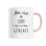 Mug - Lory est trop Géniale - 6 Coloris - Cadeau Original - Cadeau Personnalisable - Cadeaux-Positifs.com -Unique-Rose-
