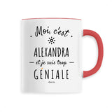 Mug - Alexandra est trop Géniale - 6 Coloris - Cadeau Original - Cadeau Personnalisable - Cadeaux-Positifs.com -Unique-Blanc-