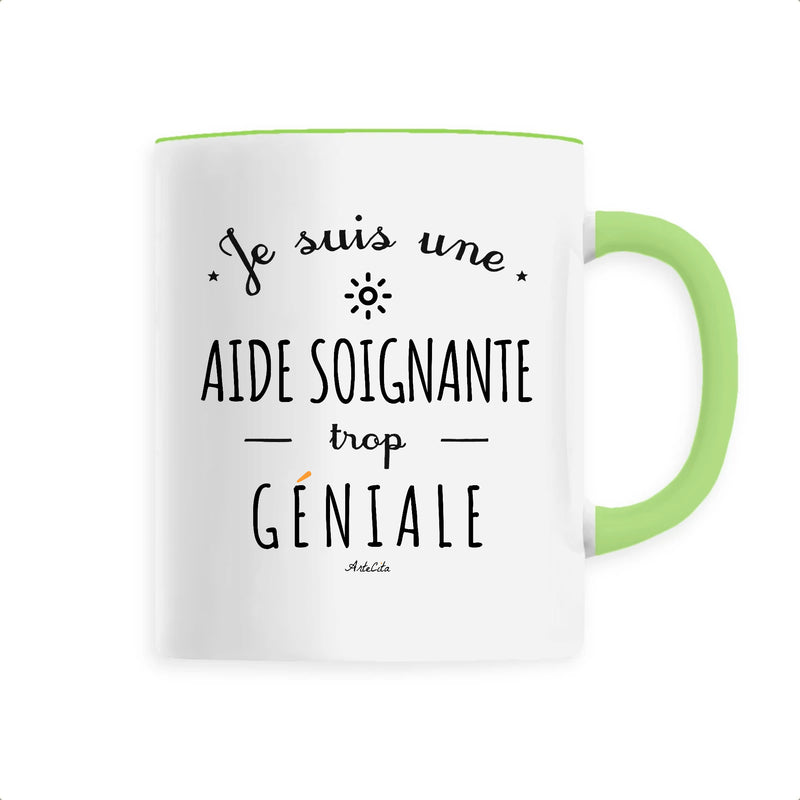 Cadeau anniversaire : Mug - Une Aide Soignante trop Géniale - 6 Coloris - Cadeau Original - Cadeau Personnalisable - Cadeaux-Positifs.com -Unique-Vert-