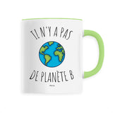 Mug - Il n'y a pas de Planète B - Céramique Premium - 6 Coloris - Cadeau Personnalisable - Cadeaux-Positifs.com -Unique-Blanc-