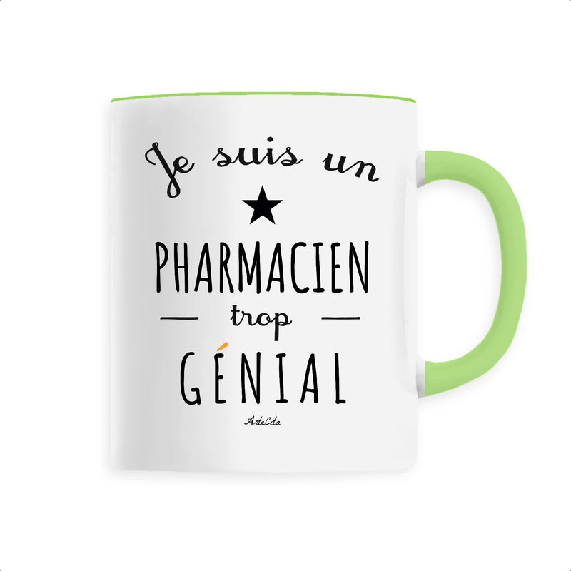 Cadeau anniversaire : Mug - Un Pharmacien trop Génial - 6 Coloris - Cadeau Original - Cadeau Personnalisable - Cadeaux-Positifs.com -Unique-Vert-