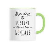 Mug - Justine est trop Géniale - 6 Coloris - Cadeau Original - Cadeau Personnalisable - Cadeaux-Positifs.com -Unique-Vert-