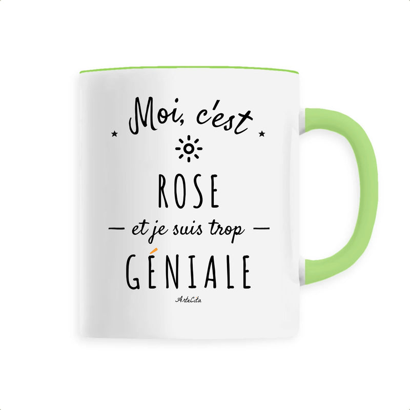 Cadeau anniversaire : Mug - Rose est trop Géniale - 6 Coloris - Cadeau Original - Cadeau Personnalisable - Cadeaux-Positifs.com -Unique-Vert-
