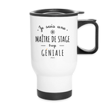 Mug isotherme - Une Maître de stage trop Géniale - Cadeau Durable - Cadeau Personnalisable - Cadeaux-Positifs.com -blanc-taille unique-