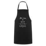 Tablier - Ketty est trop Géniale - 7 Coloris - Cadeau Original - Cadeau Personnalisable - Cadeaux-Positifs.com -noir-taille unique-