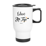 Mug isotherme - Éduc au Top - Sans BPA - Cadeau Durable - Cadeau Personnalisable - Cadeaux-Positifs.com -blanc-taille unique-