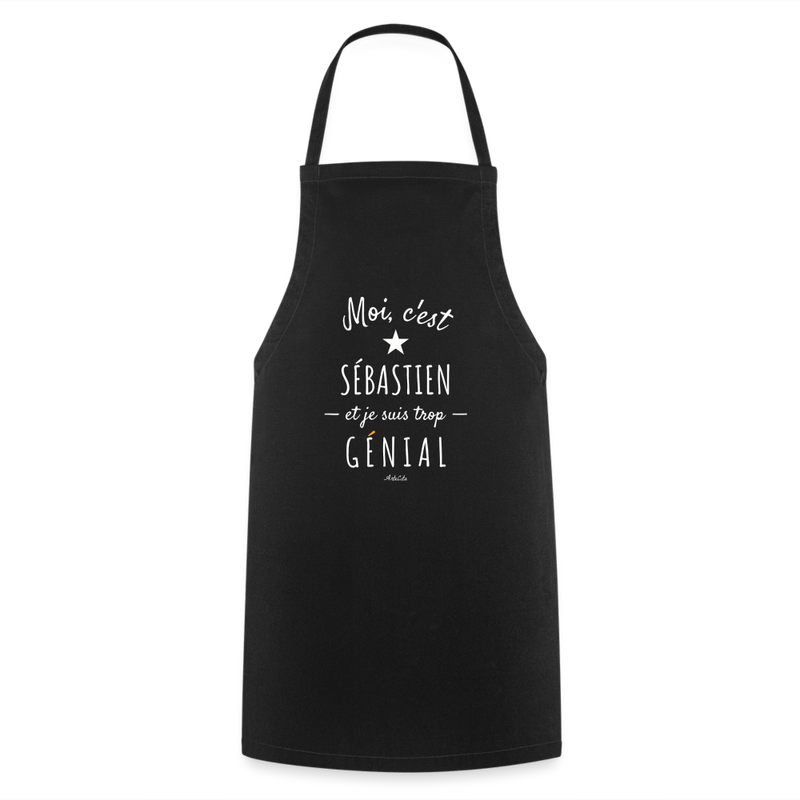 Cadeau anniversaire : Tablier - Sébastien est trop Génial - 7 Coloris - Cadeau Original - Cadeau Personnalisable - Cadeaux-Positifs.com -noir-taille unique-