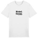 Tshirt - Nickel Chrome - Anachronique - 10 Coloris - Cadeau Drôle - Cadeau Personnalisable - Cadeaux-Positifs.com -Blanc-XS-
