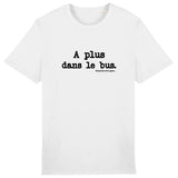 Tshirt - A plus dans le bus - Anachronique - Cadeau Original & Drôle - Cadeau Personnalisable - Cadeaux-Positifs.com -Blanc-XS-