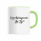 Mug - Ergothérapeute au Top - 6 Coloris - Cadeau Original - Cadeau Personnalisable - Cadeaux-Positifs.com -Vert-