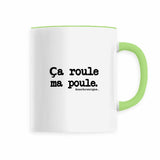 Mug - Ça roule ma poule - Anachronique - 6 Coloris - Cadeau Drôle - Cadeau Personnalisable - Cadeaux-Positifs.com -Vert-