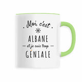 Mug - Albane est trop Géniale - 6 Coloris - Cadeau Original - face_0