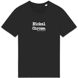 Tshirt - Nickel Chrome - Anachronique - 10 Coloris - Cadeau Drôle - Cadeau Personnalisable - Cadeaux-Positifs.com -Noir-XS-