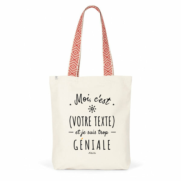 Tote Bag Premium à personnaliser - Moi c'est XXX et je suis trop Géniale - 2 Coloris - Cadeau Durable - Cadeau Personnalisable - Cadeaux-Positifs.com -Rouge-