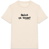 Tshirt - Salut ça boume? - Anachronique - 10 Coloris - Cadeau Drôle - Cadeau Personnalisable - Cadeaux-Positifs.com -Naturel-XS-