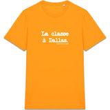 Tshirt - La classe à Dallas - Anachronique - Cadeau Original & Drôle - Cadeau Personnalisable - Cadeaux-Positifs.com -Orange-XS-