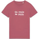 Tshirt - Ça roule ma poule - Anachronique - 10 Coloris - Cadeau Drôle - Cadeau Personnalisable - Cadeaux-Positifs.com -Rose-XS-