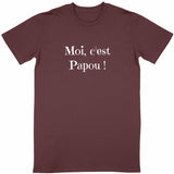 T-Shirt - Moi c'est Papou - 5 Coloris - Cadeau Original - Cadeau Personnalisable - Cadeaux-Positifs.com -Bordeaux-S-