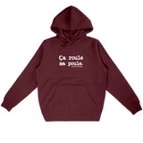 Sweat à capuche - Ça roule ma poule - Anachronique - 5 Coloris - Cadeau Drôle - Cadeau Personnalisable - Cadeaux-Positifs.com -Bordeaux-S-