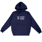 Sweat à capuche - Ça roule ma poule - Anachronique - 5 Coloris - Cadeau Drôle - Cadeau Personnalisable - Cadeaux-Positifs.com -Marine-S-