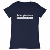 T-shirt - Educ géniale - Authentique & Unique - 4 Coloris - Cadeau Unique - Cadeau Personnalisable - Cadeaux-Positifs.com -MARINE-XS-