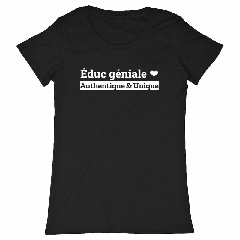 Cadeau anniversaire : T-shirt - Educ géniale - Authentique & Unique - 4 Coloris - Cadeau Unique - Cadeau Personnalisable - Cadeaux-Positifs.com -NOIR-XS-