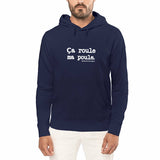 Sweat à capuche - Ça roule ma poule - Anachronique - 5 Coloris - Cadeau Drôle - Cadeau Personnalisable - Cadeaux-Positifs.com -Marine-S-