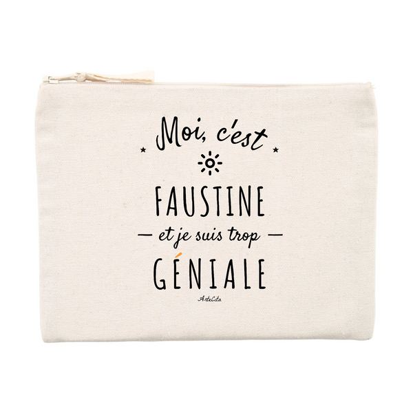 Pochette - Faustine est trop Géniale - Cadeau éco-responsable - Cadeau Personnalisable - Cadeaux-Positifs.com -Unique-Beige-