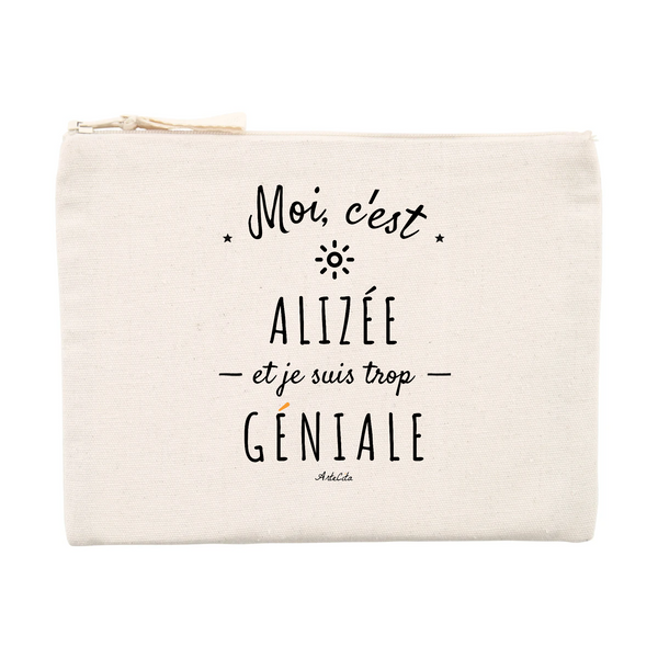 Pochette - Alizée est trop Géniale - Cadeau éco-responsable - Cadeau Personnalisable - Cadeaux-Positifs.com -Unique-Beige-