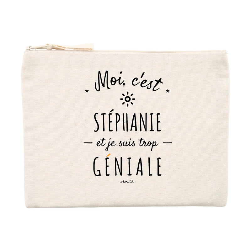 Cadeau anniversaire : Pochette - Stéphanie est trop Géniale - Cadeau Original & Durable - Cadeau Personnalisable - Cadeaux-Positifs.com -Unique-Beige-