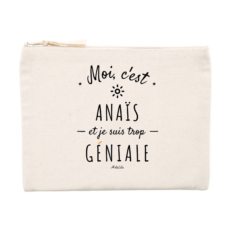 Cadeau anniversaire : Pochette - Anaïs est trop Géniale - Cadeau Original & Durable - Cadeau Personnalisable - Cadeaux-Positifs.com -Unique-Beige-