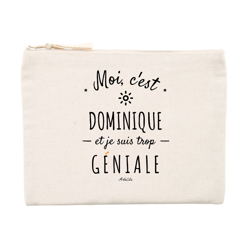 Cadeau anniversaire : Pochette - Dominique est trop Géniale - Cadeau éco-responsable - Cadeau Personnalisable - Cadeaux-Positifs.com -Unique-Beige-