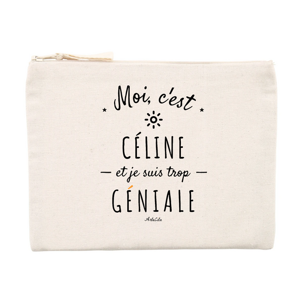 Pochette - Céline est trop Géniale - Cadeau éco-responsable - Cadeau Personnalisable - Cadeaux-Positifs.com -Unique-Beige-