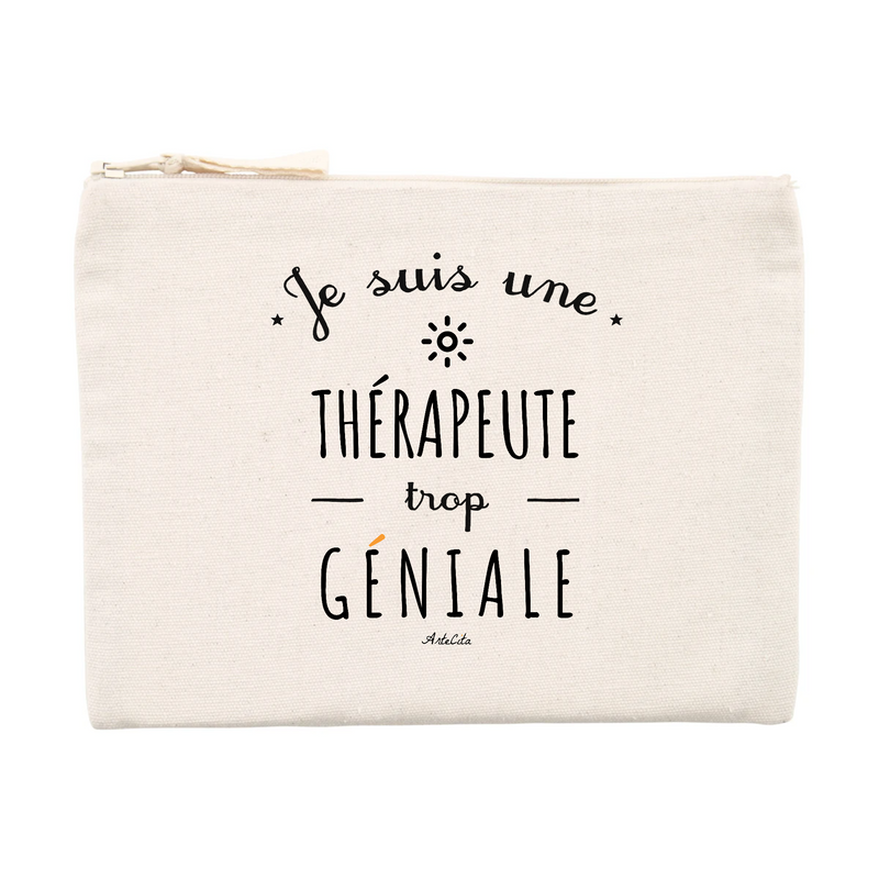 Cadeau anniversaire : Pochette - Une Thérapeute trop Géniale - Cadeau éco-responsable - Cadeau Personnalisable - Cadeaux-Positifs.com -Unique-Beige-