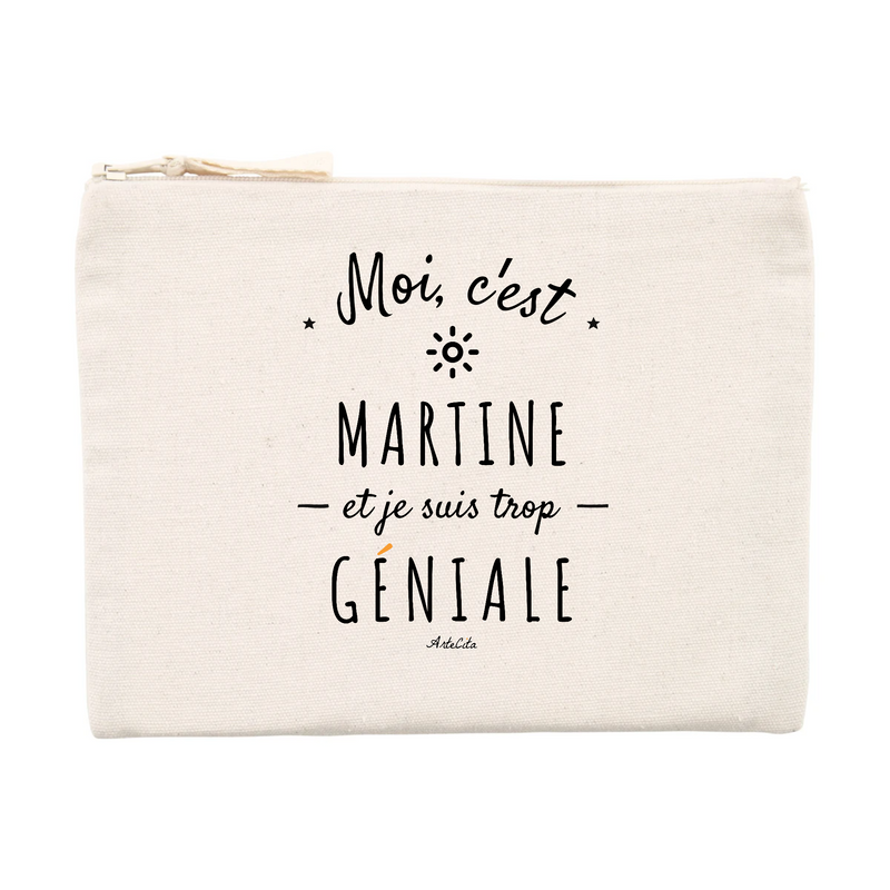 Cadeau anniversaire : Pochette - Martine est trop Géniale - Cadeau éco-responsable - Cadeau Personnalisable - Cadeaux-Positifs.com -Unique-Beige-