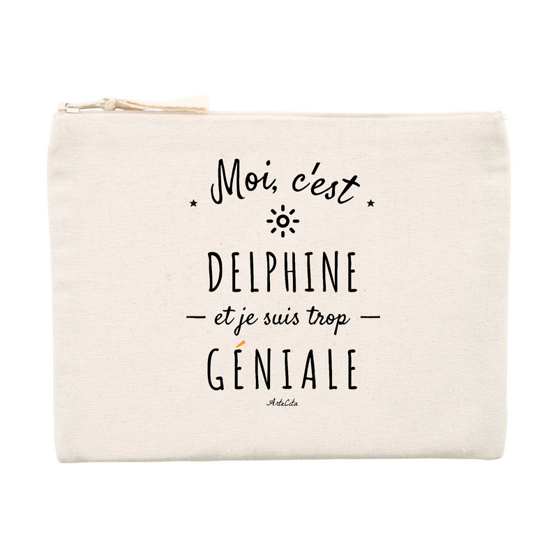 Cadeau anniversaire : Pochette - Delphine est trop Géniale - Cadeau éco-responsable - Cadeau Personnalisable - Cadeaux-Positifs.com -Unique-Beige-