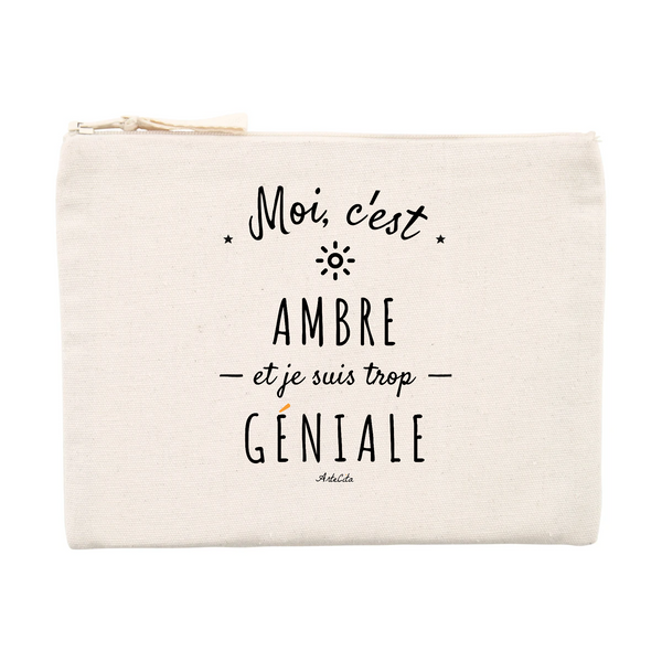 Pochette - Ambre est trop Géniale - Cadeau éco-responsable - Cadeau Personnalisable - Cadeaux-Positifs.com -Unique-Beige-