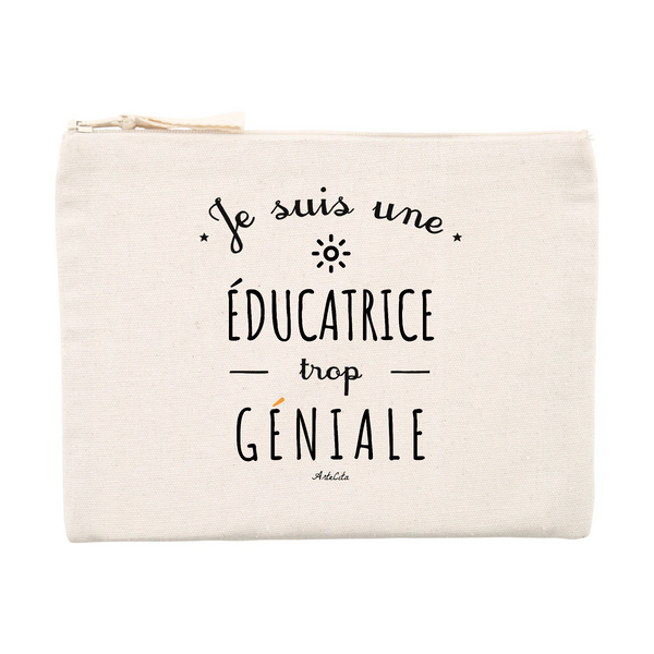 Pochette - Une Éducatrice trop Géniale - Cadeau éco-responsable - Cadeau Personnalisable - Cadeaux-Positifs.com -Unique-Beige-
