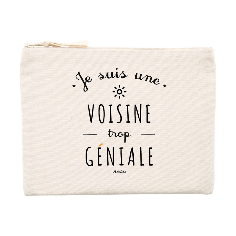 Cadeau anniversaire : Pochette - Une Voisine trop Géniale - Cadeau éco-responsable - Cadeau Personnalisable - Cadeaux-Positifs.com -Unique-Beige-