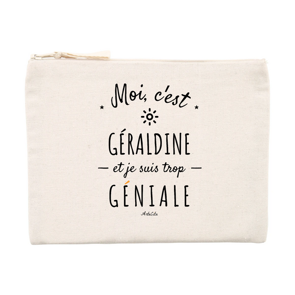 Pochette - Géraldine est trop Géniale - Cadeau Durable & Original - Cadeau Personnalisable - Cadeaux-Positifs.com -Unique-Beige-