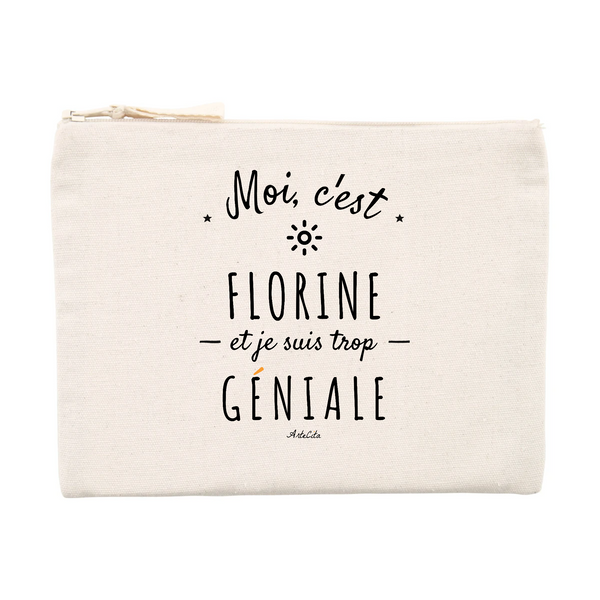 Pochette - Florine est trop Géniale - Cadeau Durable & Original - Cadeau Personnalisable - Cadeaux-Positifs.com -Unique-Beige-