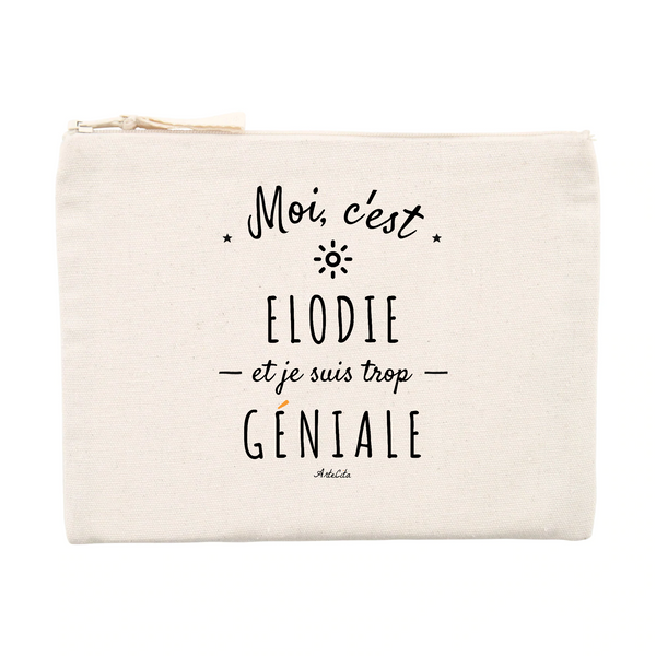 Pochette - Elodie est trop Géniale - Cadeau Durable & Original - Cadeau Personnalisable - Cadeaux-Positifs.com -Unique-Beige-