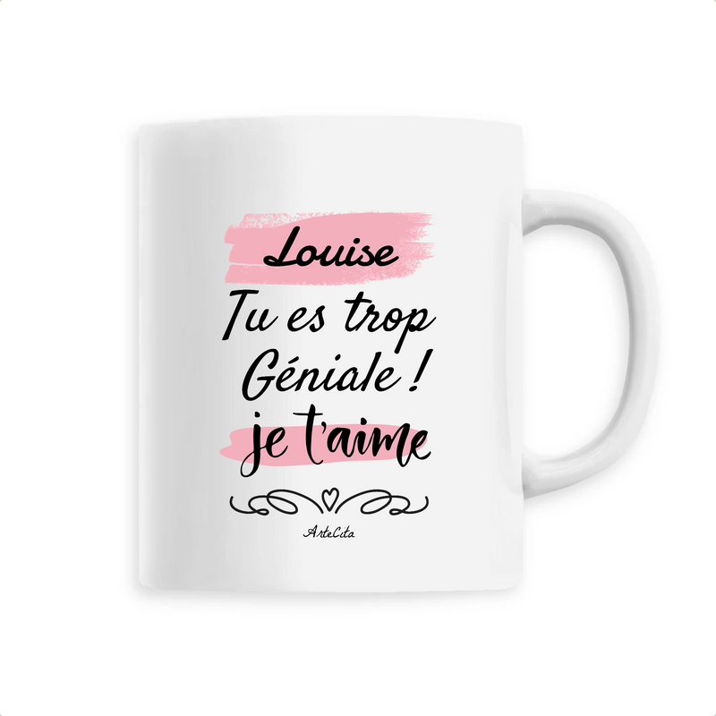 Cadeau anniversaire : Mug - Louise je t'aime - 6 Coloris - Cadeau Tendre - Cadeau Personnalisable - Cadeaux-Positifs.com -Unique-Blanc-