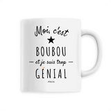 Mug - Boubou est trop Génial - 6 Coloris - Cadeau Original - Cadeau Personnalisable - Cadeaux-Positifs.com -Unique-Blanc-