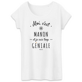 T-Shirt - Manon est trop Géniale - Coton Bio - Cadeau Original - Cadeau Personnalisable - Cadeaux-Positifs.com -XS-Blanc-