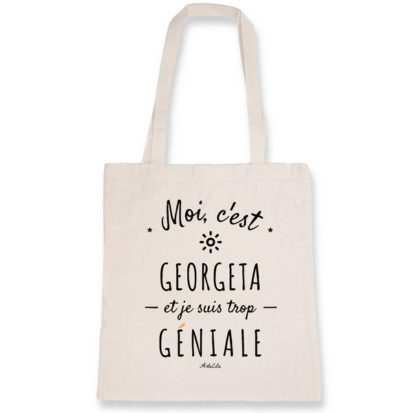 Tote Bag - Georgeta est trop Géniale - Coton Bio - Cadeau Original - Cadeau Personnalisable - Cadeaux-Positifs.com -Unique-Blanc-