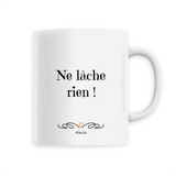 Mug - Ne lâche rien - 6 Coloris - Cadeau Motivant - Cadeau Personnalisable - Cadeaux-Positifs.com -Unique-Blanc-