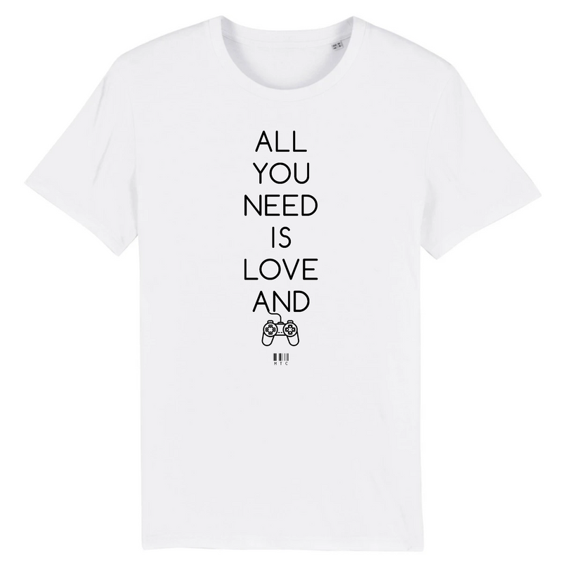 Cadeau anniversaire : T-Shirt - All you need is Love and Video Games - Coton Bio - Cadeau Original - Cadeau Personnalisable - Cadeaux-Positifs.com -XS-Blanc-
