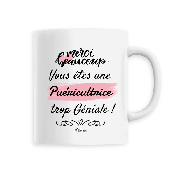 Mug - Merci Puéricultrice - 6 Coloris - Cadeau Original - Cadeau Personnalisable - Cadeaux-Positifs.com -Unique-Blanc-