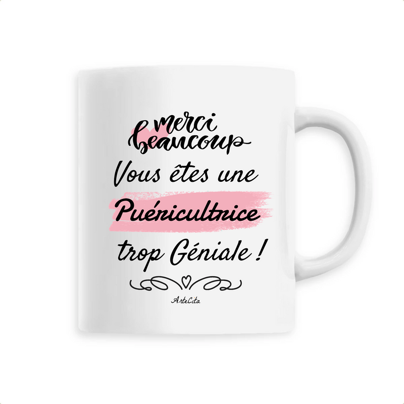 Cadeau anniversaire : Mug - Merci Puéricultrice - 6 Coloris - Cadeau Original - Cadeau Personnalisable - Cadeaux-Positifs.com -Unique-Blanc-